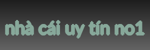 nhà cái uy tín no1